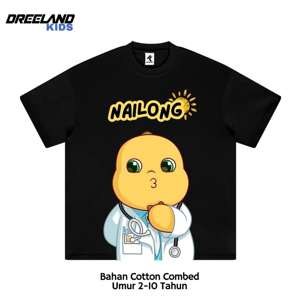 Dreeland Kids Kaos Anak Baju Anak Nailong Dokter / Tshirt Anak Nailong Laki Laki Perempuan