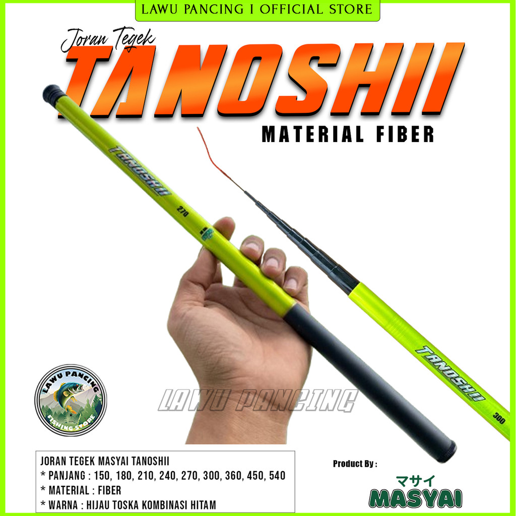 Joran Tegek MASYAI TANOSHII Action Lentur Bahan Fiber