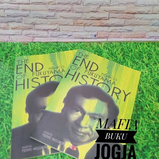 The End Of History - Francis Fukuyama