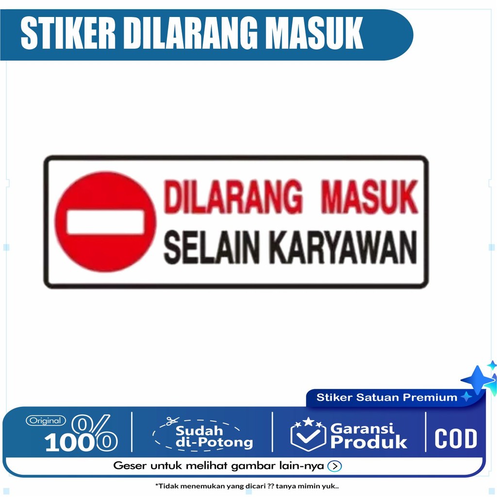 

Stiker Vinyl Dilarang Masuk Selain Karyawan 29x10cm.sticker