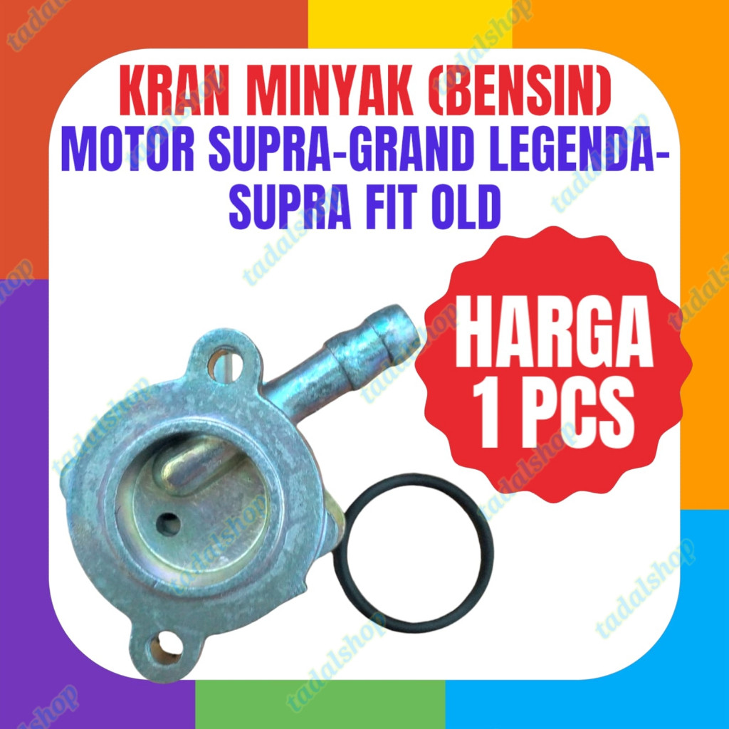 kran bensin motor kran minyak motor kran bensin ON OFF grand supra legenda supra fit old