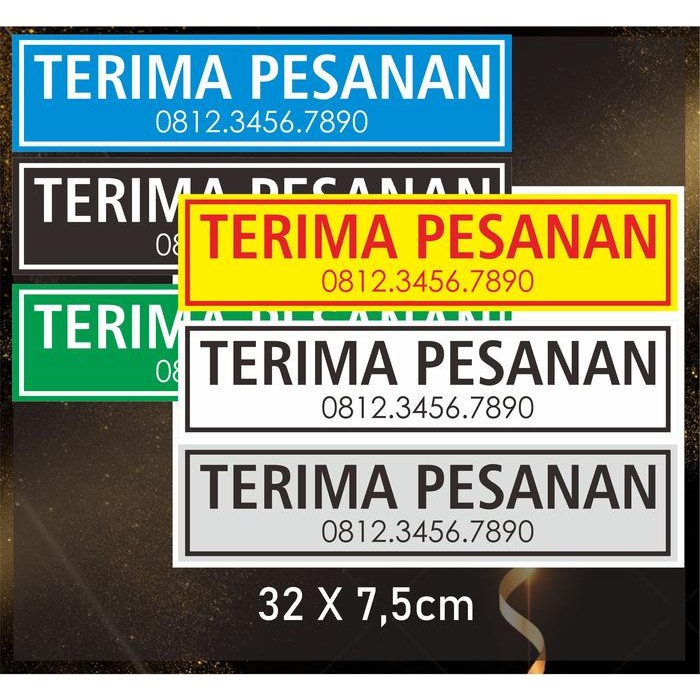 

Tulisan Terima Pesanan + No HP Custom Uk. 32x7,5cm