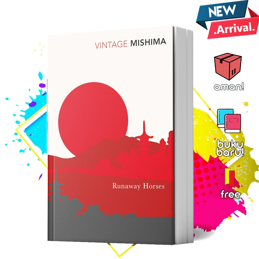 Runaway Horses by Yukio Mishima