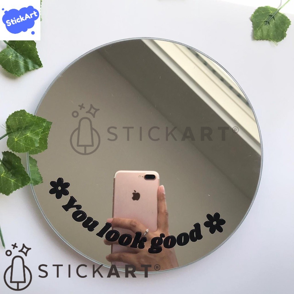 

[STICKART[ self-love quotes sticker decal/stiker penyemangat/mirror sticker you look good BAHAN DAN KWALITAS PREMIUM