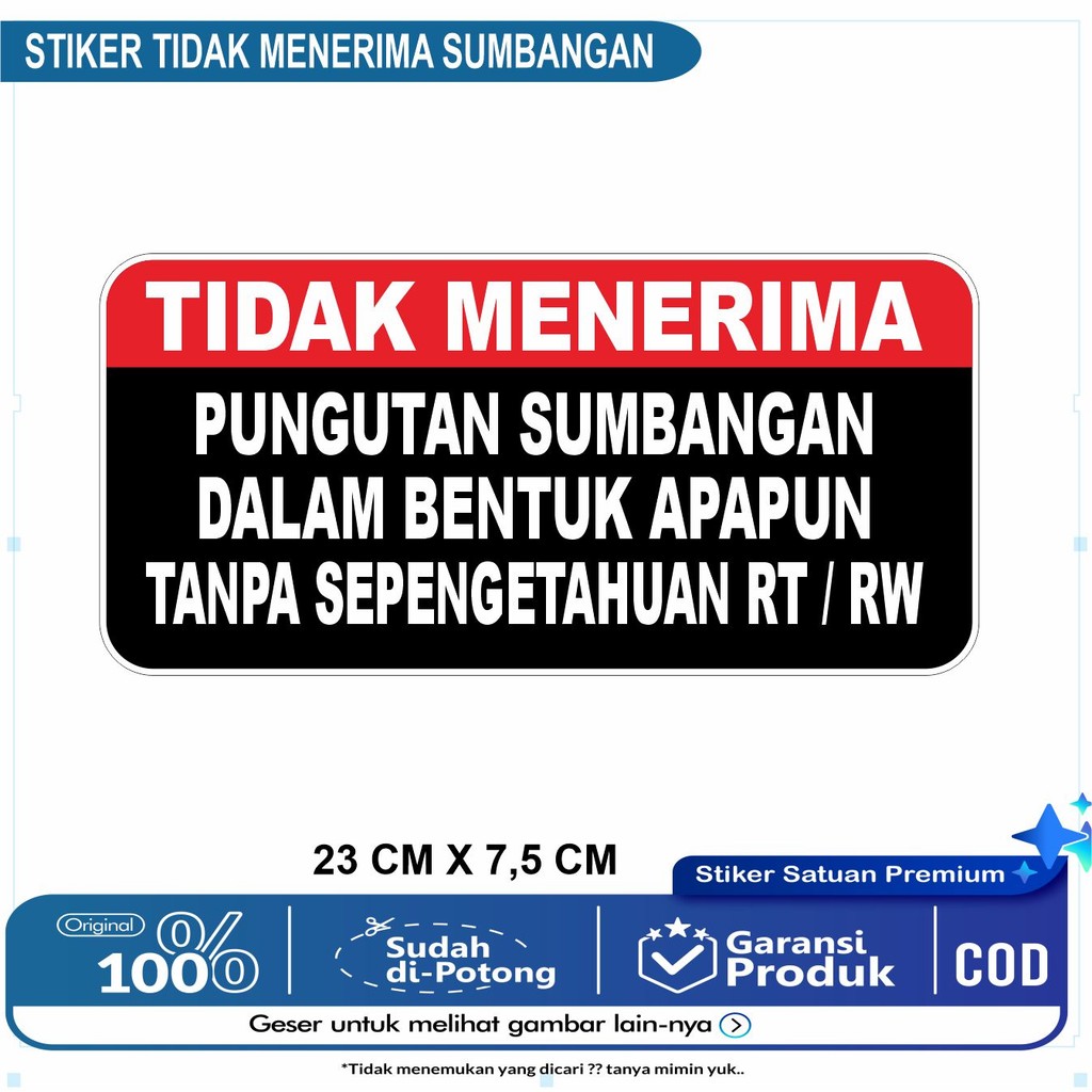 

STIKER TIDAK MENERIMA SUMBANGAN TANPA IJIN 20X7,5CM
