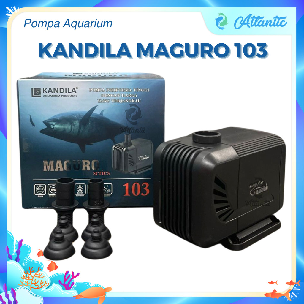 KANDILA MAGURO 103 Pompa Celup Aquarium Water Pump Akuarium 18 Watt
