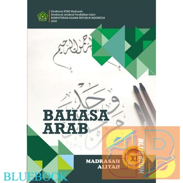 

BUKU SISWA BAHASA ARAB KELAS 11 MADRASAH ALIYAH 2019