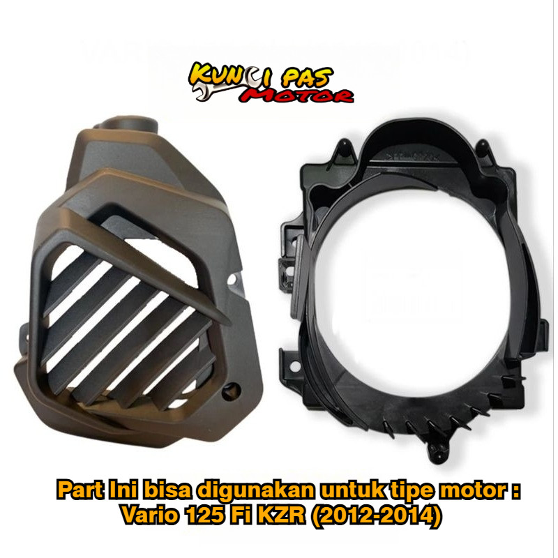 Cover Tutup Kipas Set Rumah Dudukan Radiator Vario Techno 125 Old Bohlam KZR 2012-2014 Kucipas motor
