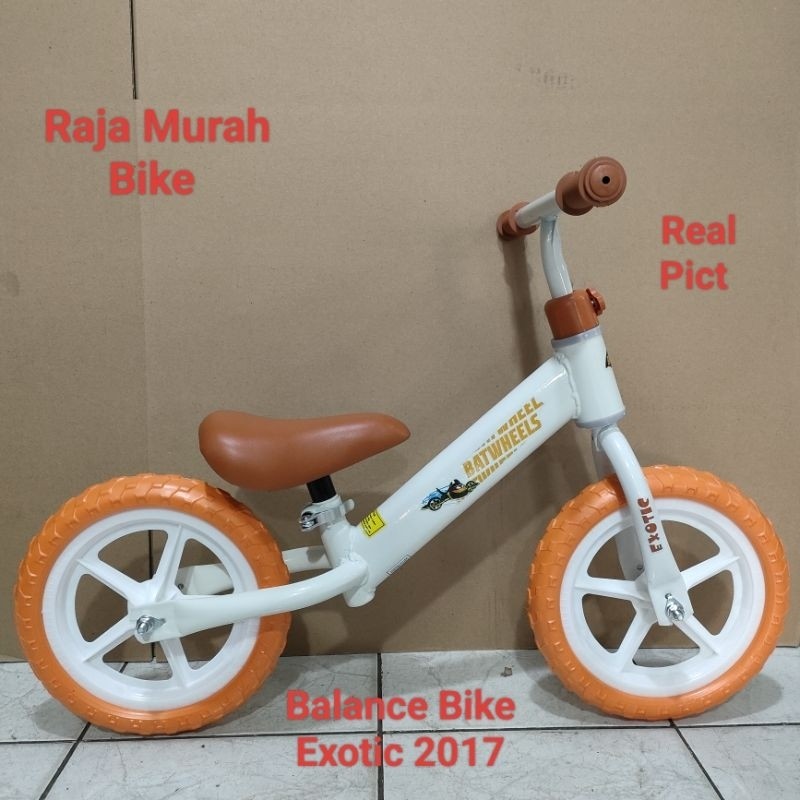 Balance Bike Exotic 2017 Sepeda Anak Balance Bike Push Bike BalanceBike Exotic 2011
