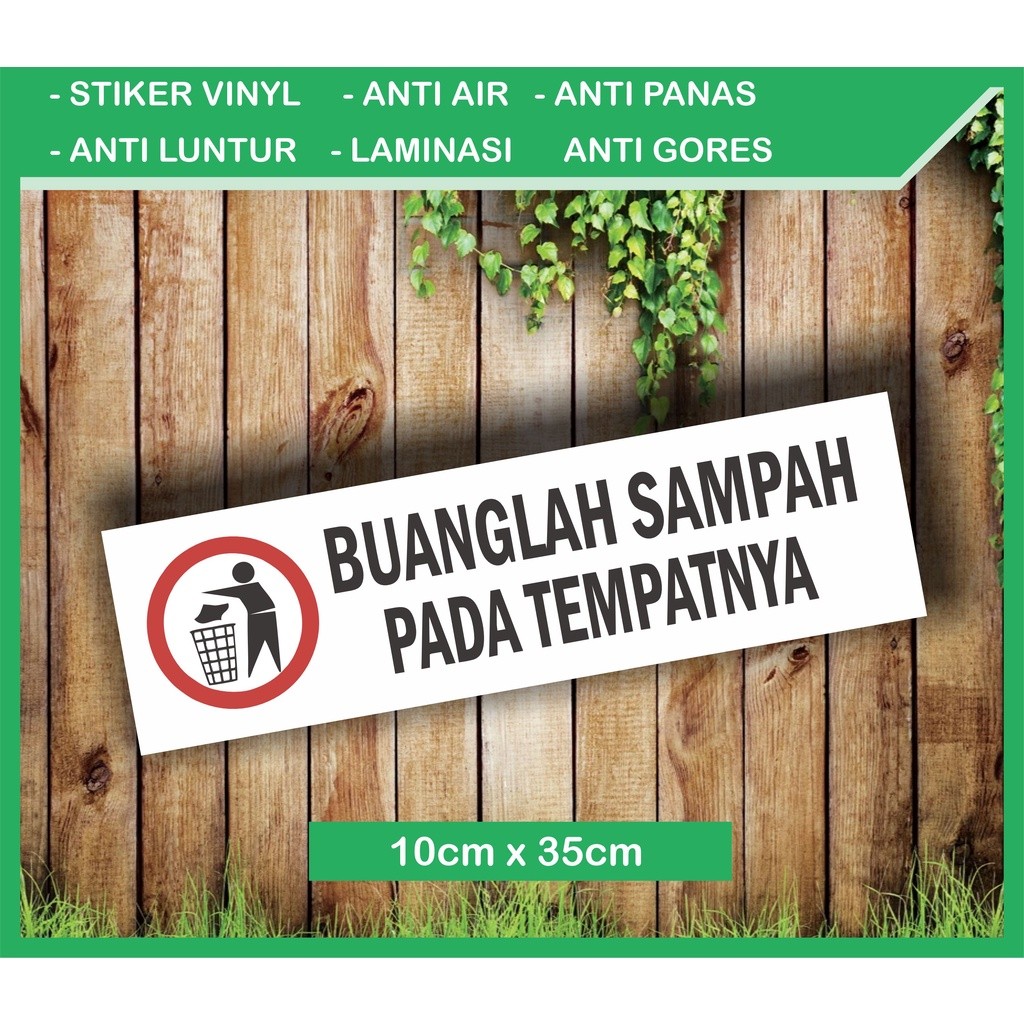 

STICKER BUANG SAMPAH PADA TEMPATNYA