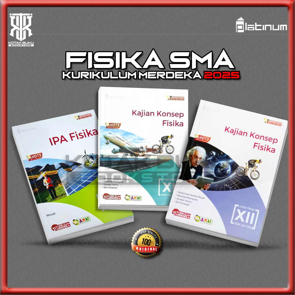 [ TS ] Buku Kajian Konsep Fisika Kelas 10 11 12 SMA Kurikulum Merdeka / Fisika SMA / Revisi 2026