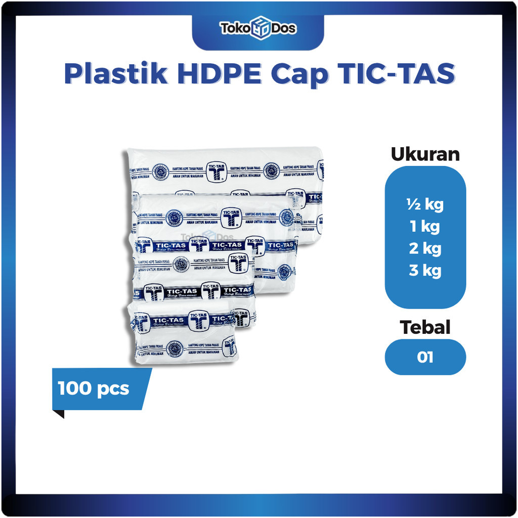 (100 pcs) Plastik HDPE TIC-TAS Food Grade Tahan Panas Ukuran 1/2 kg, 1 kg, 2 kg, 3 kg