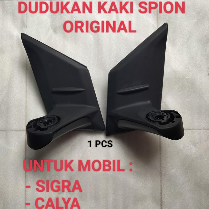 Dudukan Spion Calya/Kaki Spion Sigra , bagian kiri Ori - kiri