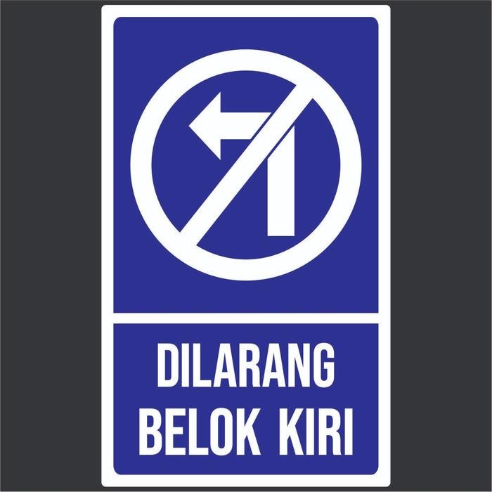 

TL Rambu Dilarang Belok Kiri - Biru