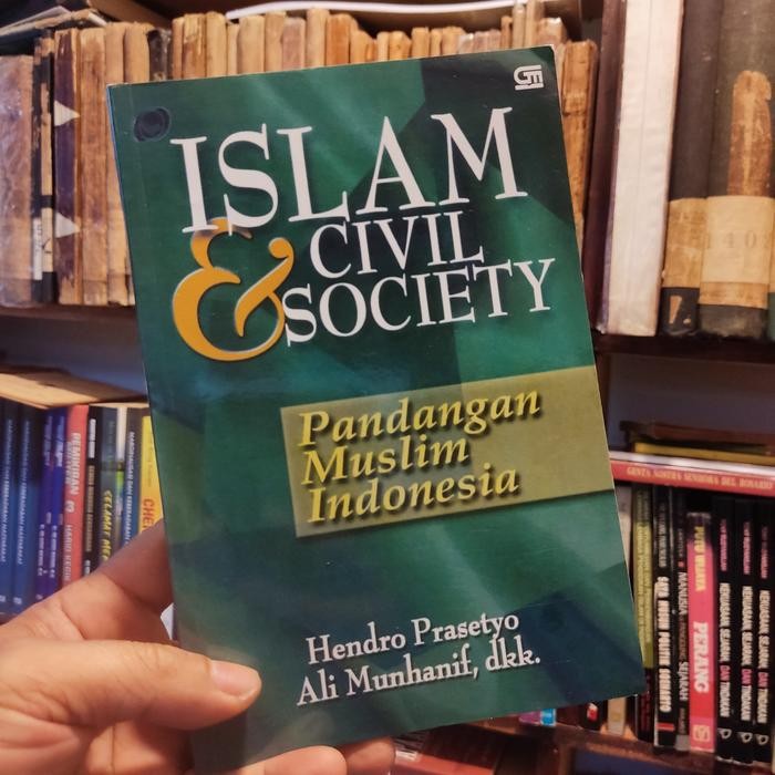 ISLAM & CIVIL SOCIETY PANDANGAN MUSLIM INDONESIA