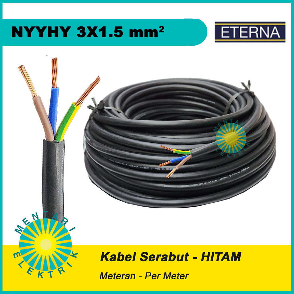 Kabel Serabut ETERNA NYYHY 3x1.5 3x1,5 HITAM Meteran