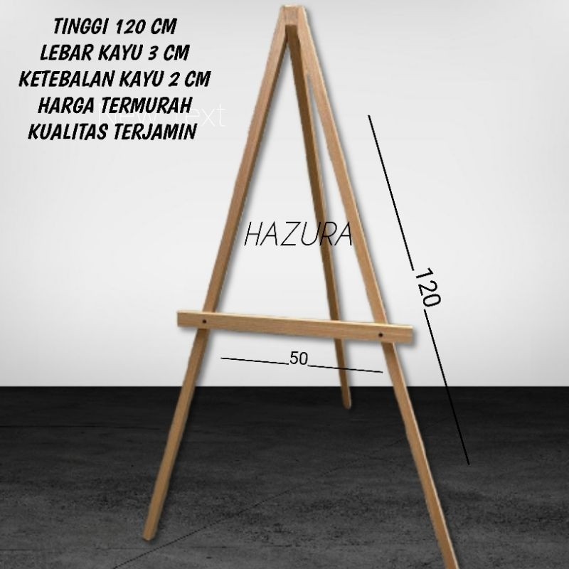 

STAND TRIPOD KAYU 120 CM EASEL WOODEN,: STANDING FOTO, KANVAS, LUKISAN, WHITEBOARD, CHALKBOARD, WEDDING, CONGRATULATION, PAPAN MENU CAFÉ RESTORAN.