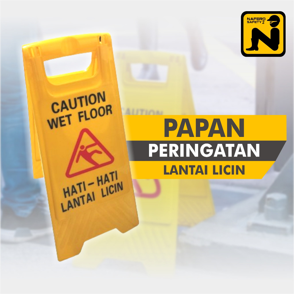 CAUTION WET FLOOR PAPAN PERINGATAN LANTAI BASAH LICIN