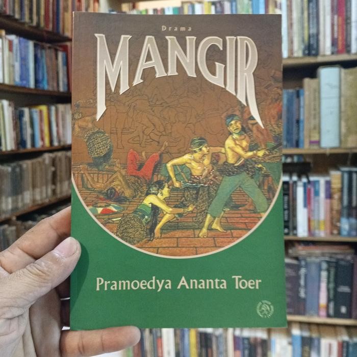 DRAMA MANGIR Oleh.PRAMOEDYA ANANTA TOER