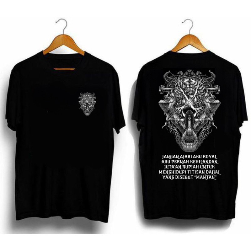 Kaos Jangan Ajari Aku Royal Aku Pernah Menghidupi Dajjal Ub cloth