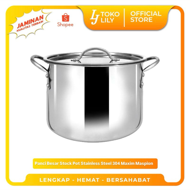 Panci Besar Stock Pot Stainless Steel 304 Maxim Maspion