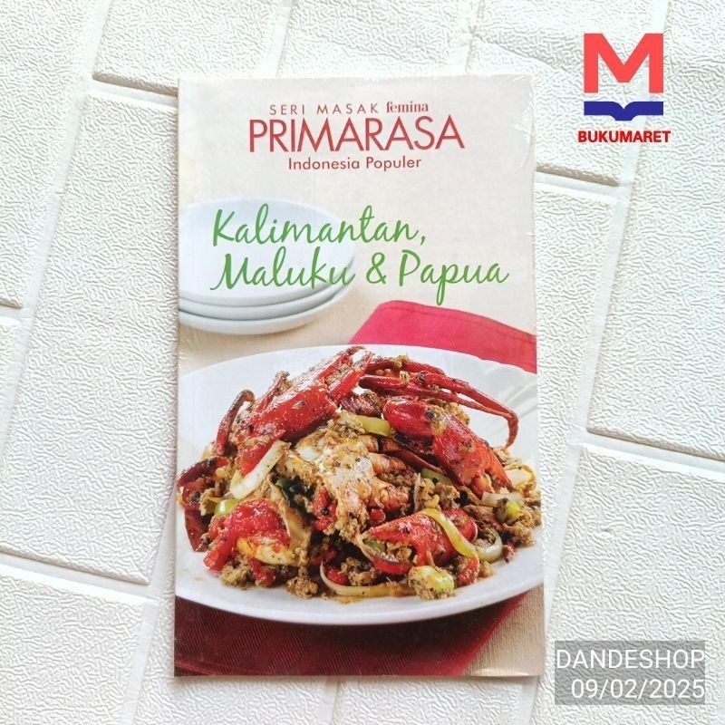 Kalimantan, Maluku, Papua - Buku Resep Seri Masak Femina Primarasa Indonesia Populer