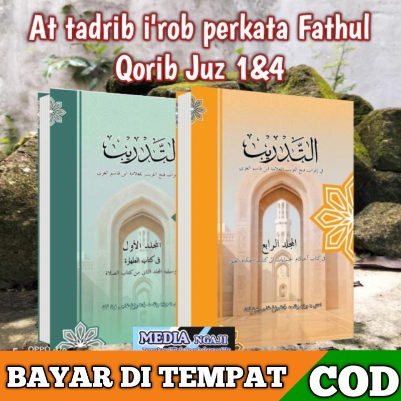 at tadrib Jilid 1&4  i'rob Fathul Qorib praktek baca kitab kuning