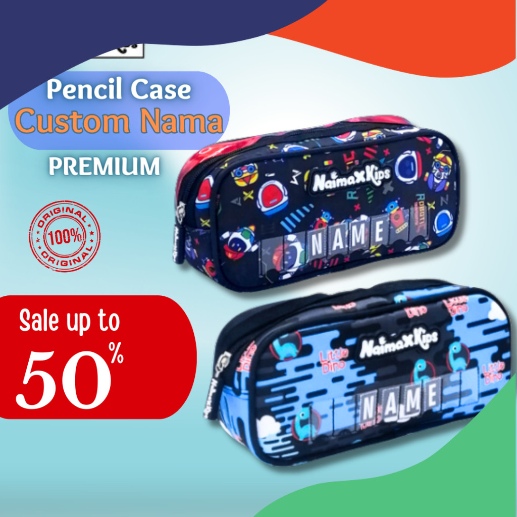 

COD Pencil Case Custom Nama | Naimax kids Pencil Case Medium Anak Laki-Laki DISCOUNT