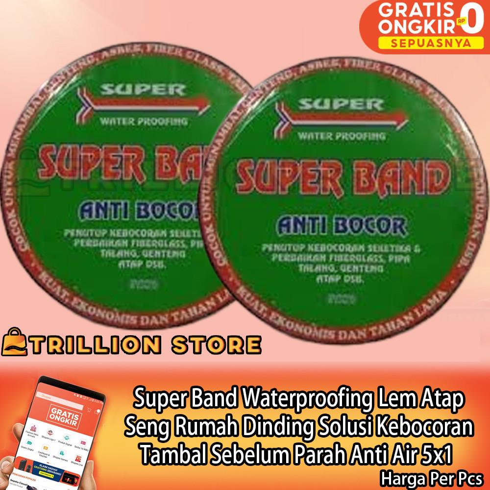 Super Band Lem Seng Waterproofing Solusi Talang Dak Beton Plat Besi Pipa Paralon Mobil Truk Kolam Dr