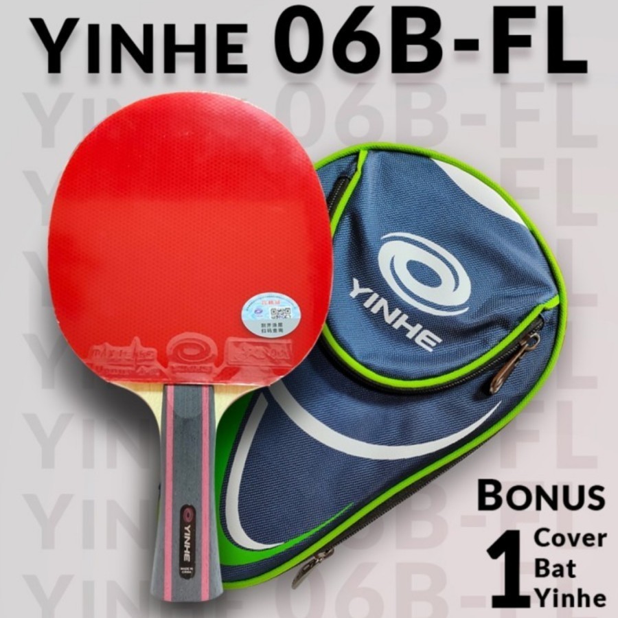 Bat YINHE 06B FL Premade Bet Tenis Meja Pingpong Original