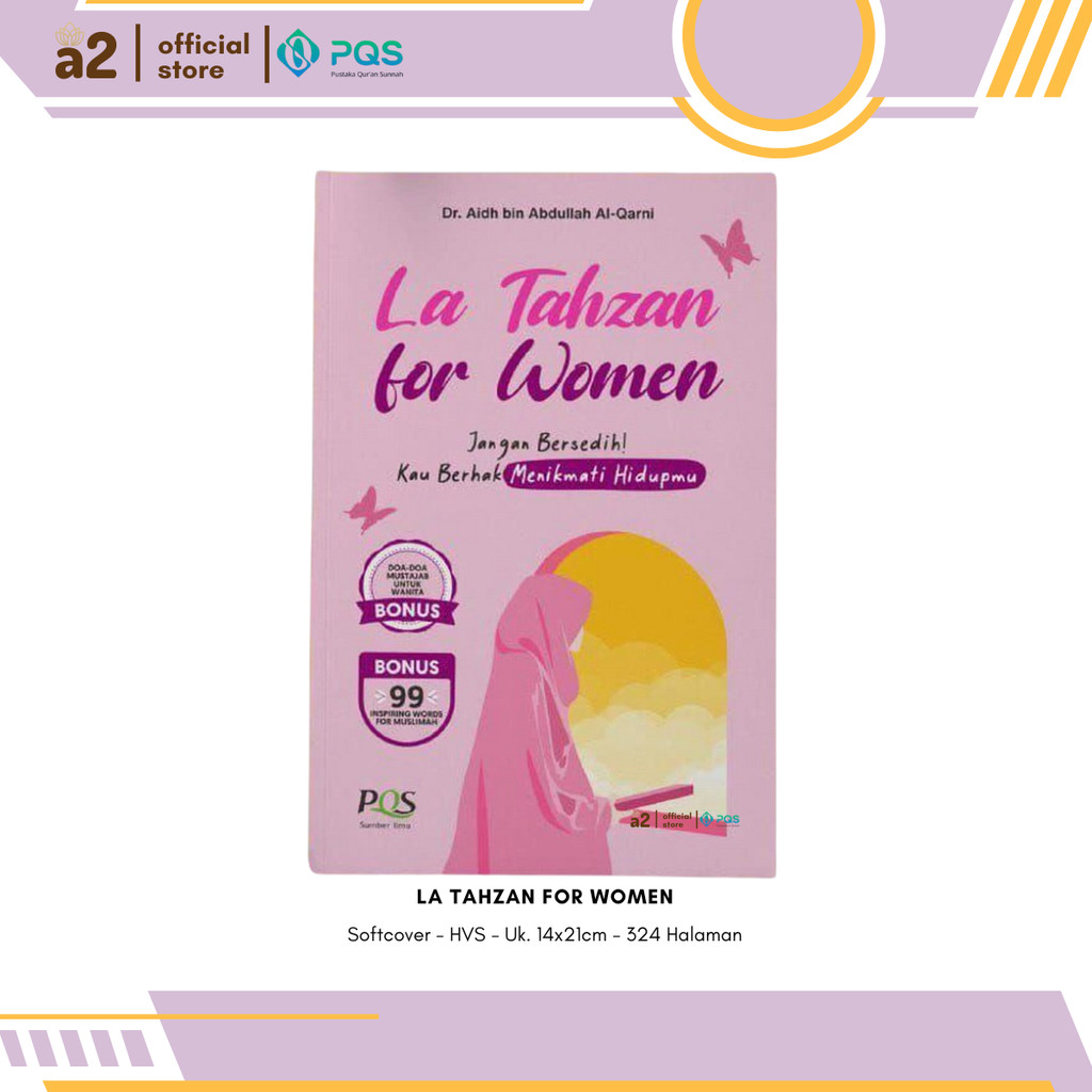 [PQS] Buku La Tahzan For Women Jangan Bersedih Kau Berhak Menikmati Hidupmu Pustaka Quran Sunnah