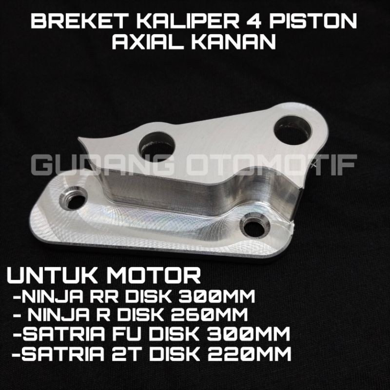BREKET KALIPER 4 PISTON AXIAL KTC RCB MOTOR NINJA R NINJA RR SATRIA FU SATRIA 2T PNP