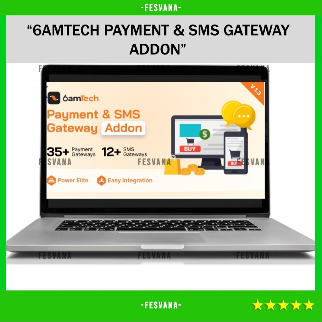 SOURCE CODE APLIKASI WEB 6AMTECH PAYMENT & SMS GATEWAY ADDON D124 FESVANA