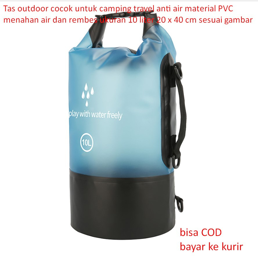 

Tas outdoor cocok untuk camping travel anti air material PVC menahan air dan rembes ukuran 10 liter 20 x 40 cm sesuai gambar