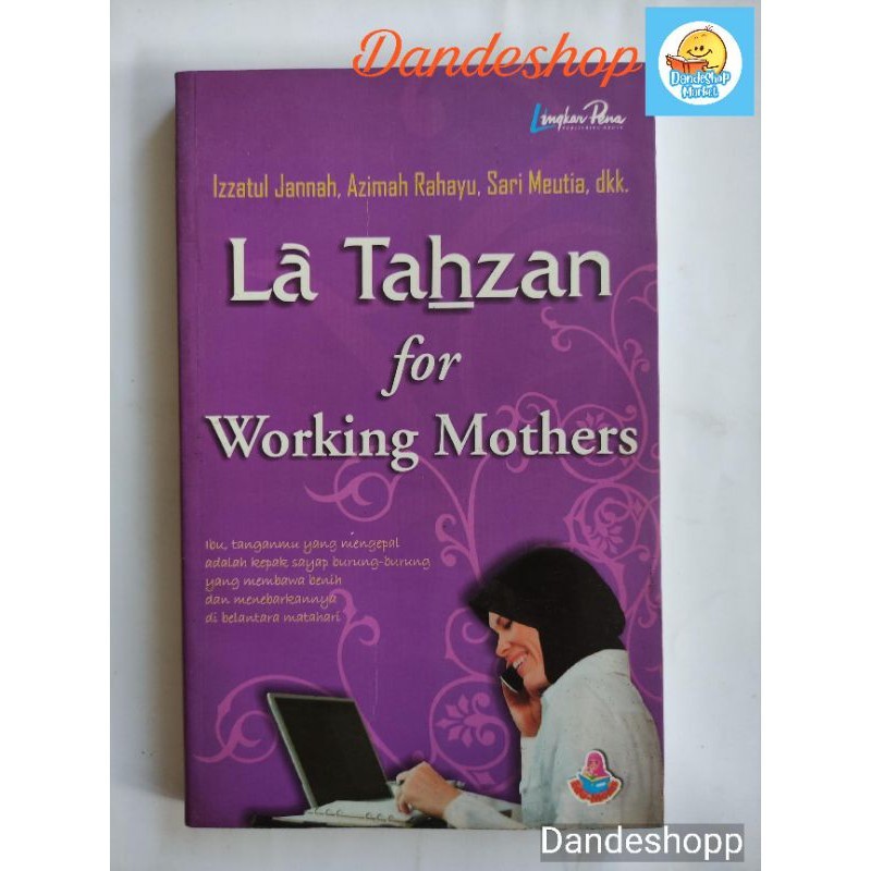 

La Tahzan for Working Mothers - Buku by Izzatul Jannah dkk # BUKU ORIGINAL