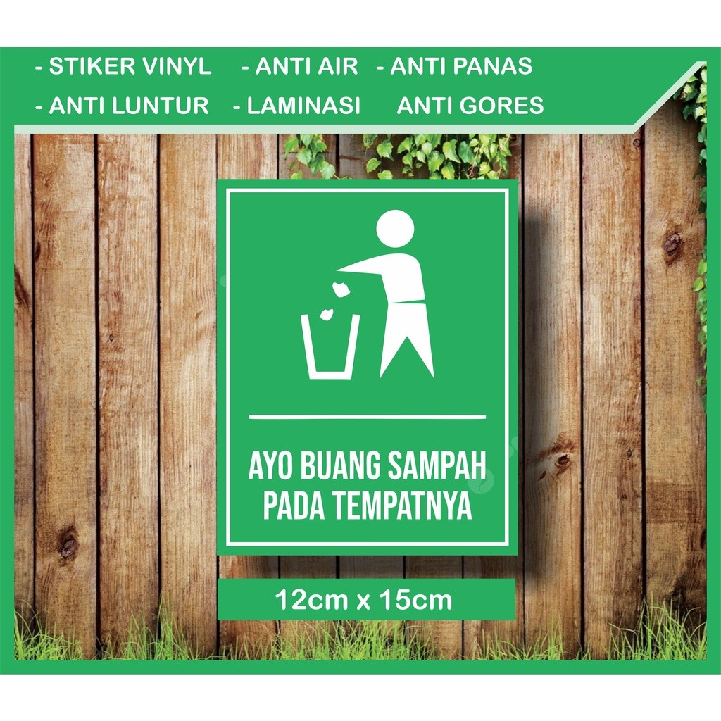 

STICKER BUANG SAMPAH PADA TEMPATNYA