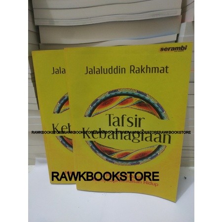 TAFSIR KEBAHAGIAAN  - Jalaluddin Rakhmat