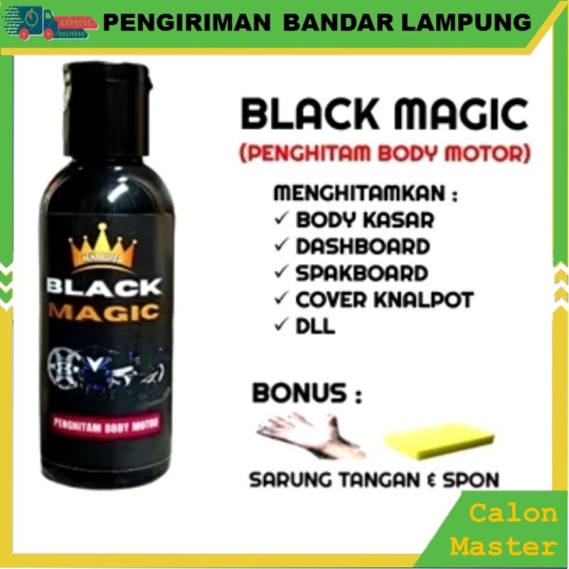 Black Magic Penghitam Body Motor / Semir Ban Motor CALON MASTER LPG