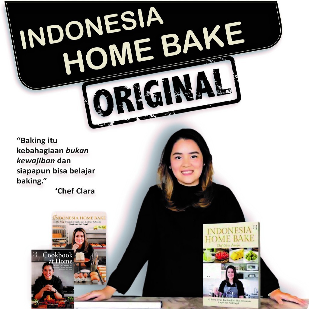 

Buku Resep Chef Clara INDONESIA HOME BAKE 45 Resep Pilihan