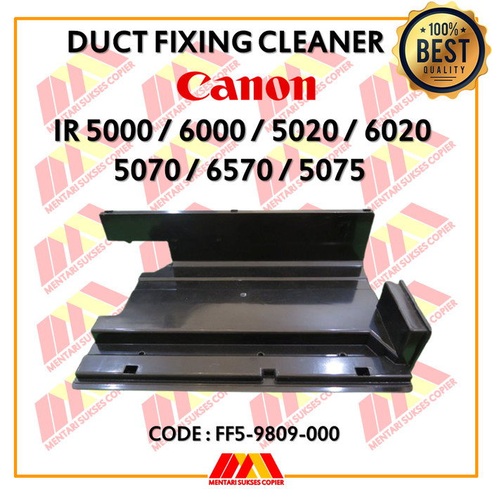 

DUCT FIXING CLEANER CANON iR 5000 6000 5020 6020 5070 6570 5075 garansi