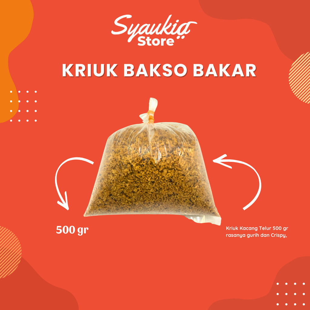 

Kriuk Bakso Bakar 500 Gr, Kriuk Kacang Telur Pengganti Bawang Goreng Tabur Syaukia Store
