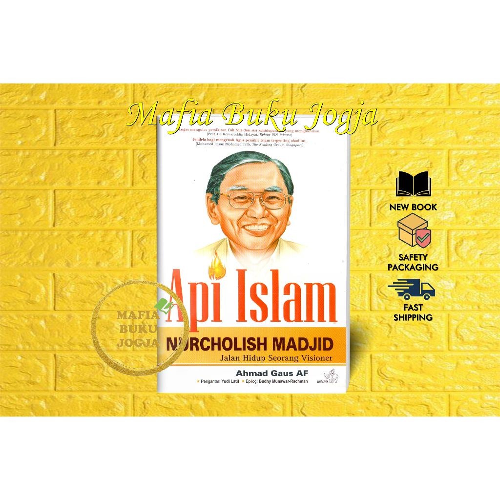 Api Islam -Nurcholish Madjid
