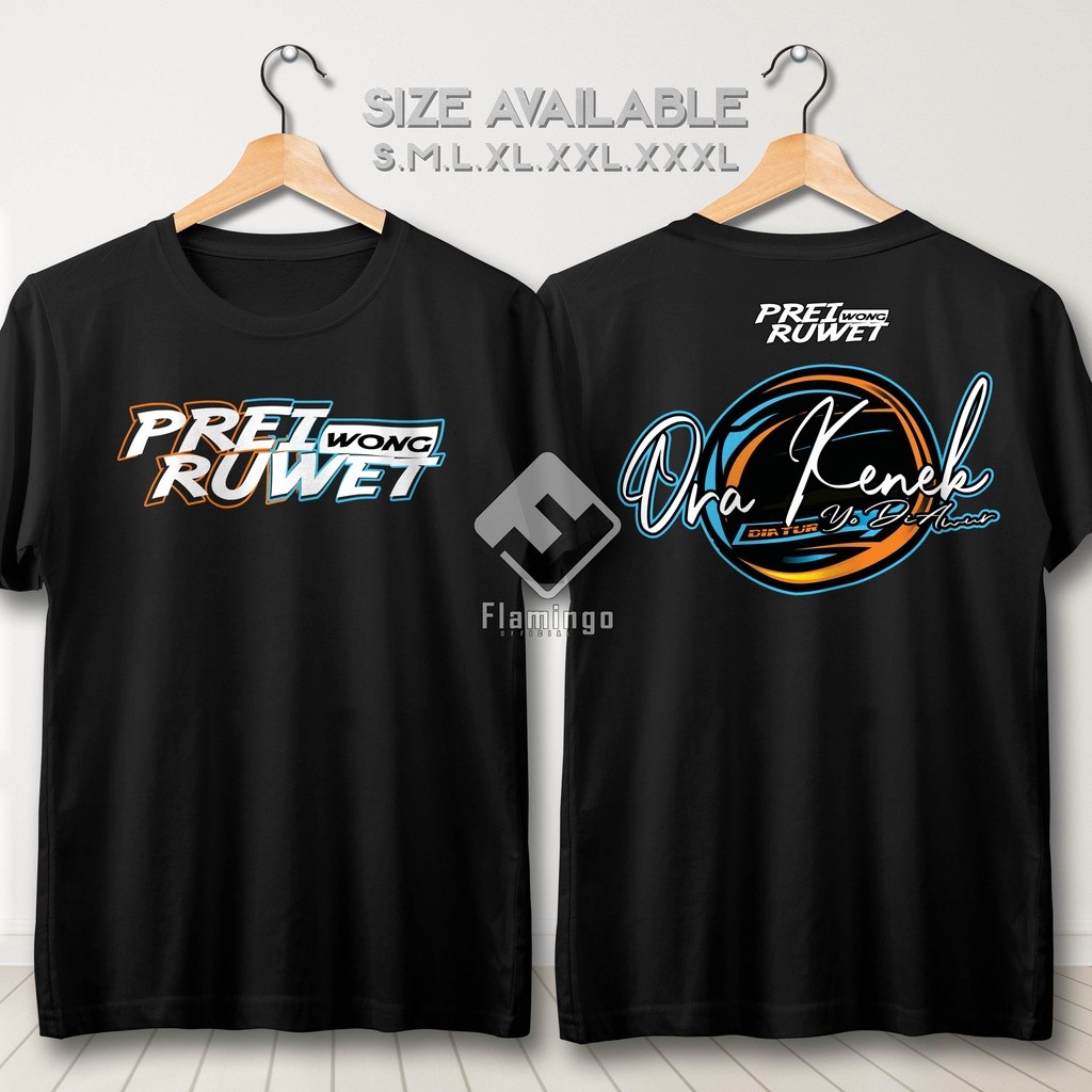 Kaos Prei Wong Ruwet Ora Kenek Diatur Baju Distro Mletre Asek Kata Kata Jawa Cotton Combed 30s Size 