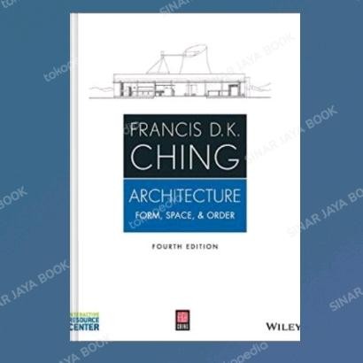 Architecture: Form, Space, and Order