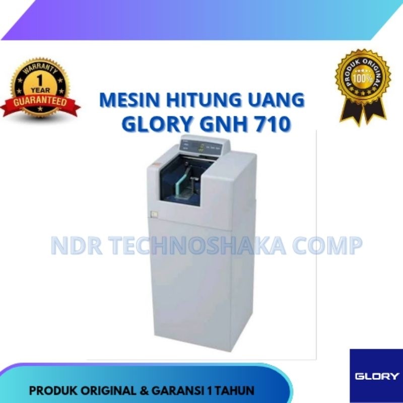 MESIN HITUNG UANG GLORY GNH 710 || GLORY GNH 710 || GNH 710 || MESIN HITUNG UANG