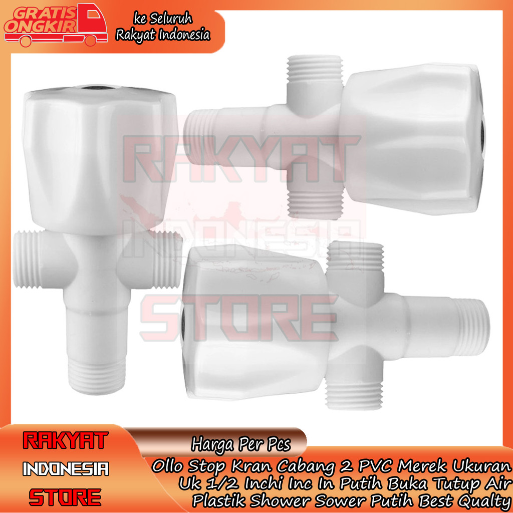 Ollo Stop Kran Keran Air Cabang 2 PVC Merek Ukuran 1/2 Inchi KC 02 In Inci Inch Ballvalve Keran Air 