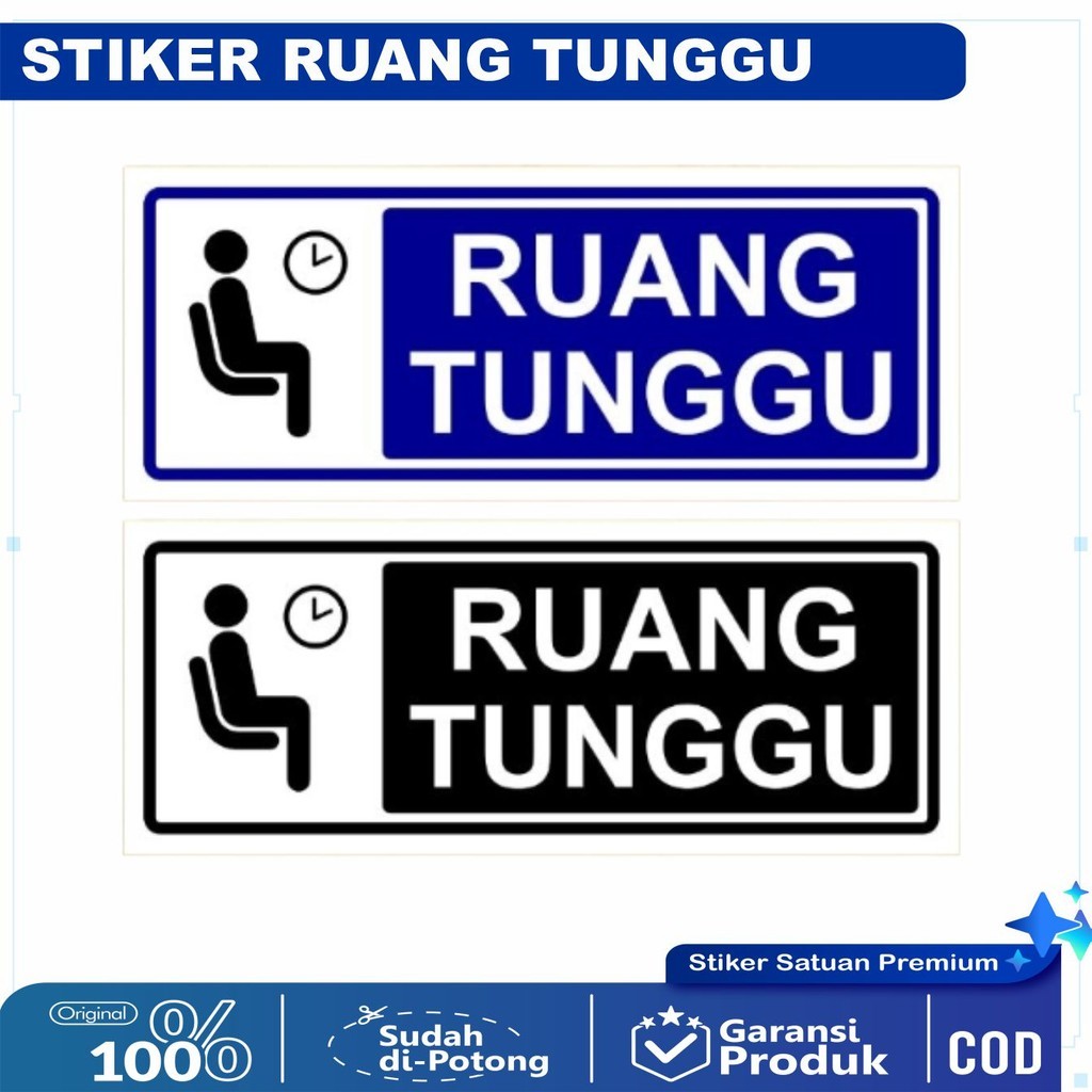

Stiker Ruang Tunggu - Ukuran 25x10 / 20x8 Cm - Bisa Custom Desain