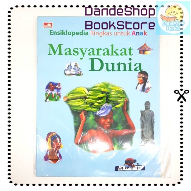 Masyarakat Dunia _ Ensiklopedia Ringkas untuk Anak