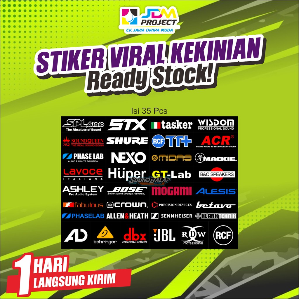 

JDM Project - STIKER SOUND SYSTEM ISI 34 / 24 STIKER VYNIL PREMIUM ANTI AIR || MIXER POWER SPEAKER ASHLEY SPL RCF