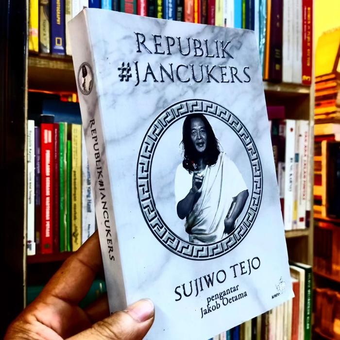REPUBLIK #JANCUKERS Oleh. SUJIWO TEJO